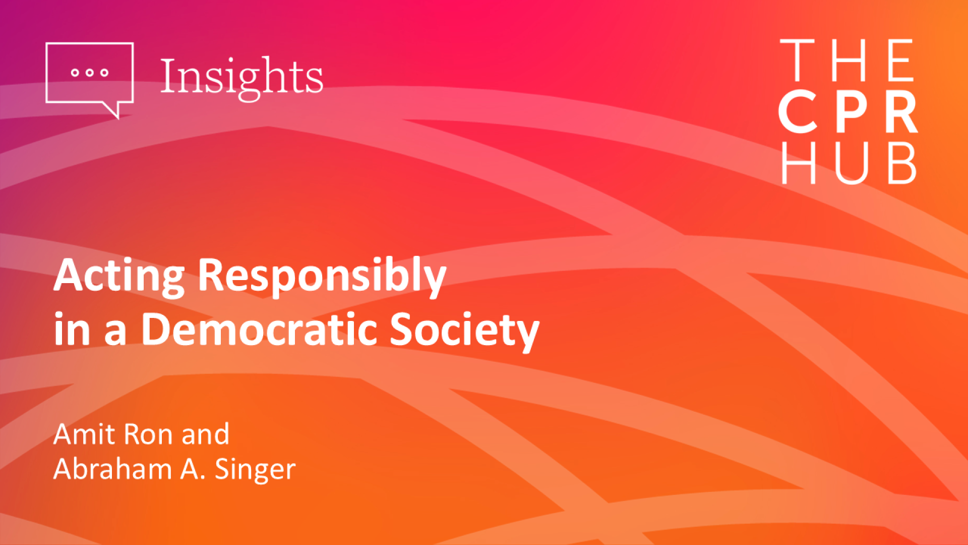 Acting Responsibly in A Democratic Society