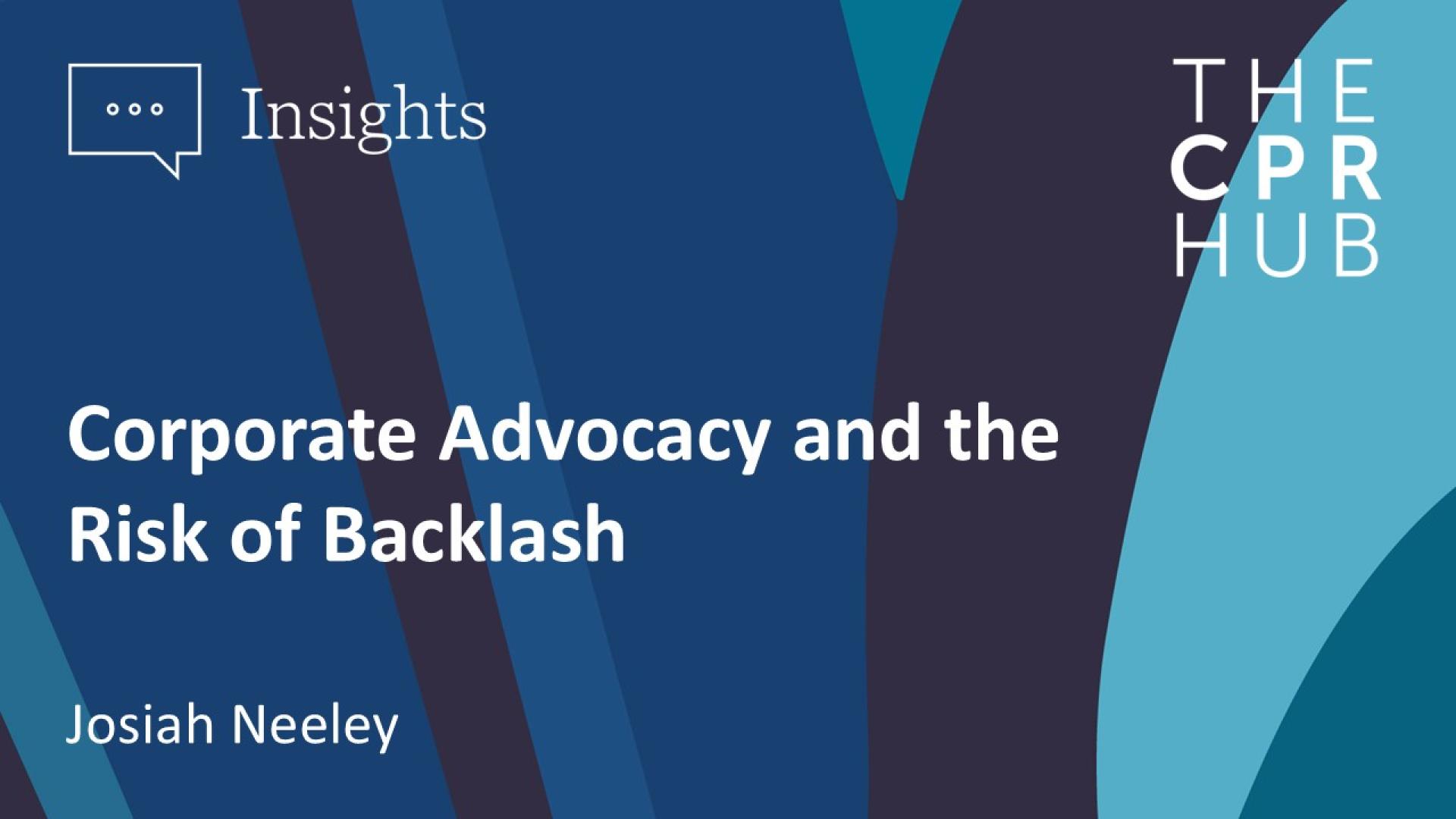 Corporate Advocacy and the Risk of Backlash_
